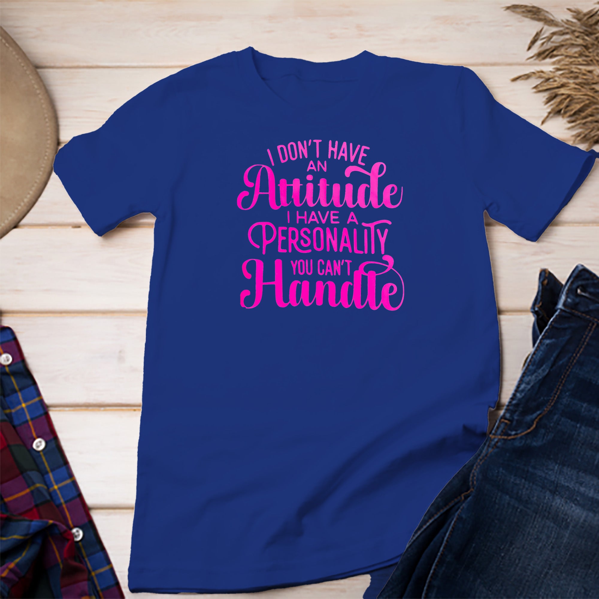 Women's T-Shirt Plus Sizes Available I Don't Have An Attitude