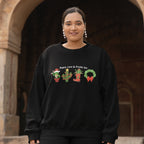 Christmas Sweatshirt Unisex Couples for The Holiday Sizes S - 3XL Peace, Love and Prickly Joy
